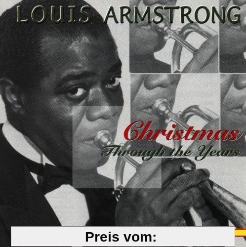 Louis Armstrong: Christmas Through the Years von Louis Armstrong