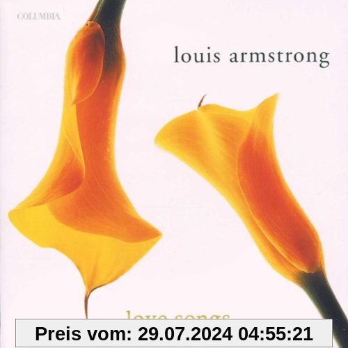 Love Songs von Louis Armstrong