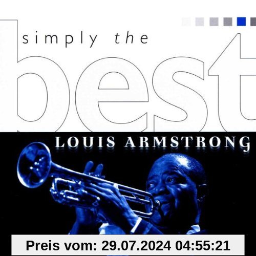 Simply the Best von Louis Armstrong