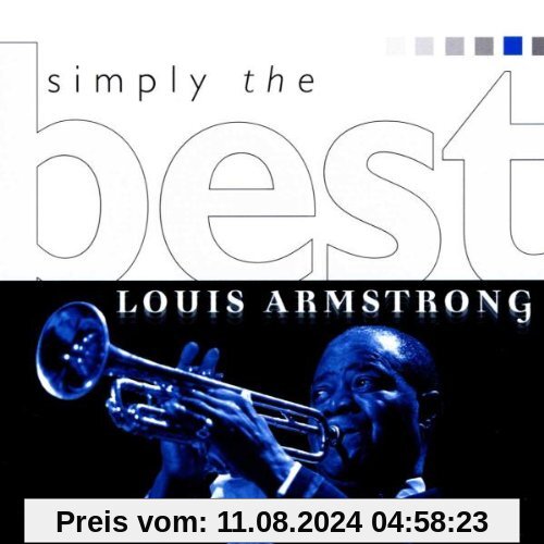 Simply the Best von Louis Armstrong