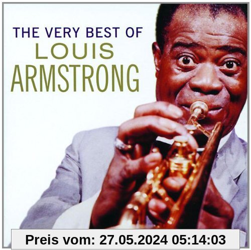 The Very Best of Louis Armstrong von Louis Armstrong