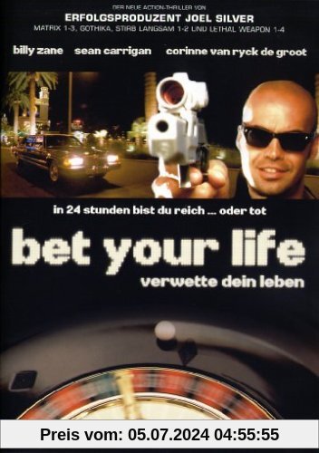 Bet Your Life - Verwette Dein Leben von Louis Morneau