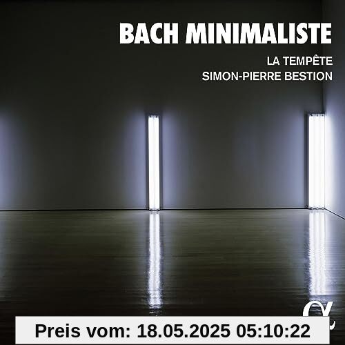 Bach minimaliste von Louis-Noel Bestion de Camboulas