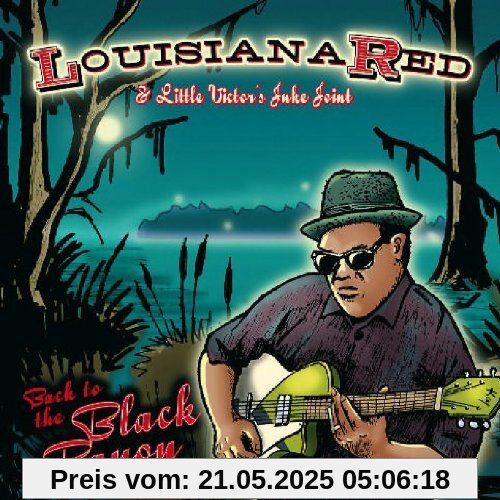Back to the Black Bayou Back to the Black Bayou von Louisiana Red