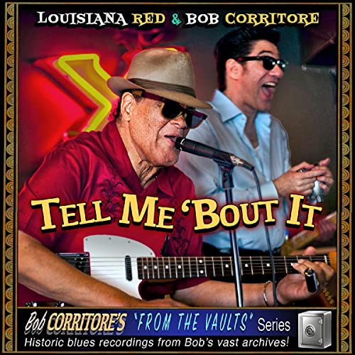 Tell Me 'Bout It Tell Me 'Bout It von Louisiana Red