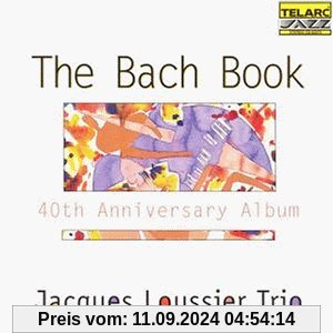 The Bach Book von Loussier, Jacques Trio