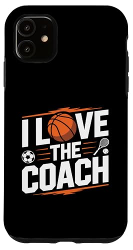 Ich liebe den Coach Sports Enthusiast Tribute Hülle für iPhone 11 von Love Coach Appreciation Sports Enthusiast