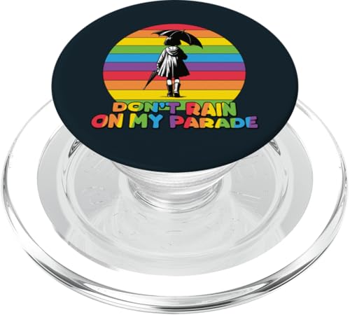 Don't Rain On My Parade LGBTQ Pride | Stand Strong And Proud PopSockets PopGrip für MagSafe Don't Rain On My Parade LGBTQ Pride | Stand Strong And Proud PopSockets PopGrip für MagSafe von Love Unboxed Apparel.USA