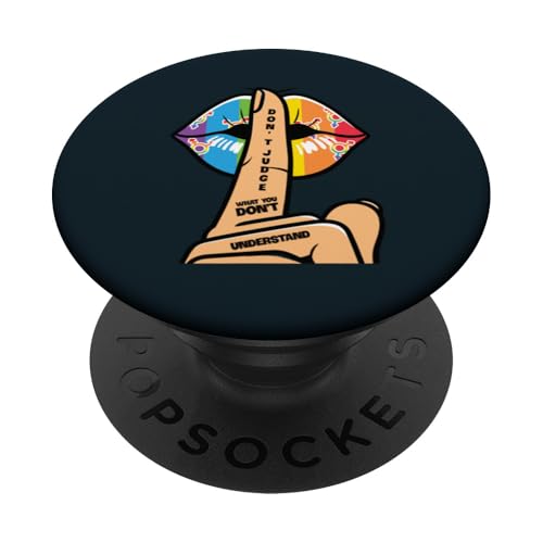 Süß, urteile nicht, was du nicht verstehst, LGBTQ Pride Month PopSockets Klebender PopGrip von Love Unboxed Apparel.USA