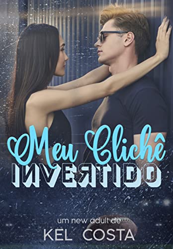 Meu Clichê Invertido (Família Davis Livro 1) (Portuguese Edition) von Love begans