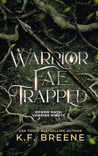 Warrior Fae Trapped (Demon Days, Vampire Nights World Book 7) (English Edition) von Love begans