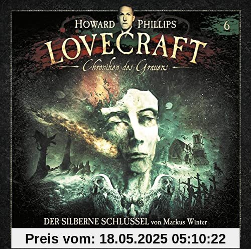 Chroniken des Grauens: Akte 6-der Silberne Schlü Chroniken des Grauens: Akte 6-der Silberne Schlü von Lovecraft, H. P.