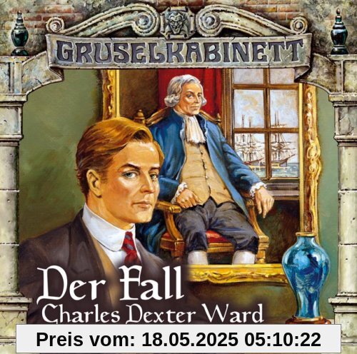 Gruselkabinett 24/25 - Der Fall Charles Dexter Ward-Box von Lovecraft, H. P.