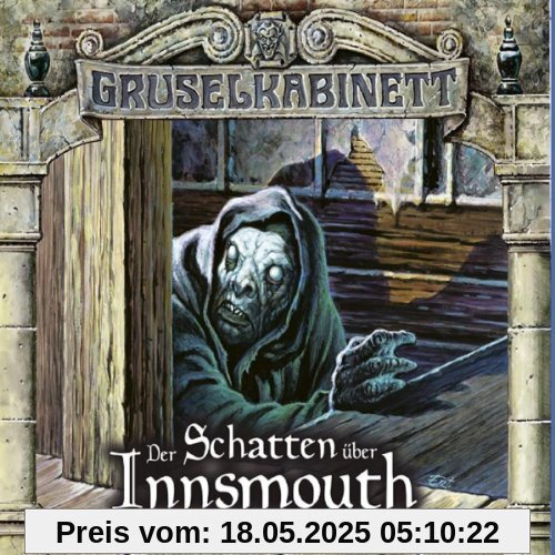 Gruselkabinett - Folge 66 und 67: Der Schatten über Innsmouth. von Lovecraft, H. P.