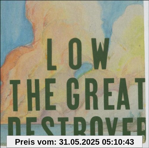 The Great Destroyer The Great Destroyer von Low
