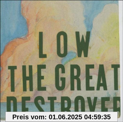 The Great Destroyer von Low