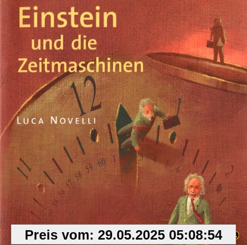 Einstein und die Zeitmaschinen, Audio-CD von Luca Novelli