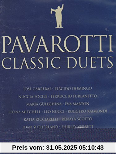 Luciano Pavarotti - Classic Duets von Luciano Pavarotti