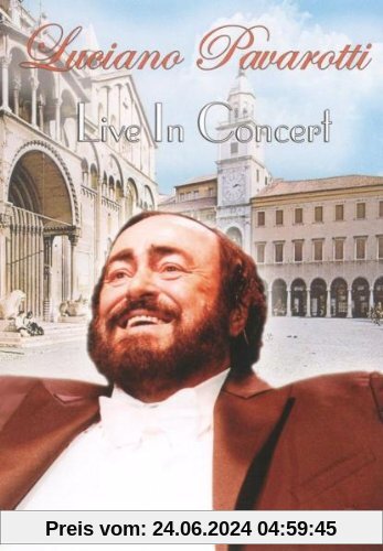 Luciano Pavarotti - Live in Concert von Luciano Pavarotti