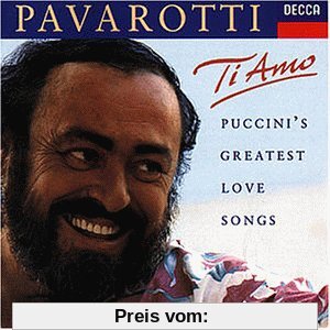 Ti amo (Puccini's Greatest Love Songs) von Luciano Pavarotti