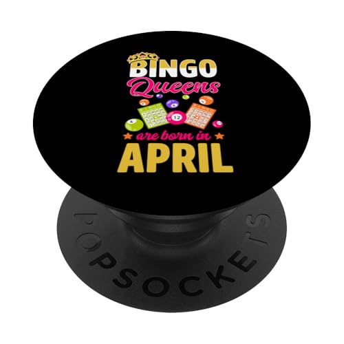 Bingo Queens Are Born In April Geburtsmonat Bingo Queen PopSockets Klebender PopGrip von Lucky Bingo Birthday Party Supplies for Grandma