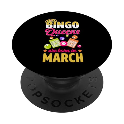 Bingo Queens Are Born In März Geburtsmonat Bingo Queen PopSockets Klebender PopGrip von Lucky Bingo Birthday Party Supplies for Grandma