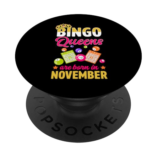Bingo Queens Are Born In November Birthth Month Bingo Queen PopSockets Klebender PopGrip Bingo Queens Are Born In November Birthth Month Bingo Queen PopSockets Klebender PopGrip von Lucky Bingo Birthday Party Supplies for Grandma