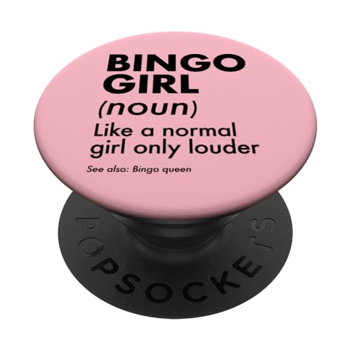 Bingo-Girl-Definition Wie ein normales Mädchen nur lauter PopSockets Klebender PopGrip von Lucky Bingo Squad Merch for Senior Bingo Night