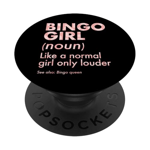 Bingo-Girl-Definition Wie ein normales Mädchen nur lauter PopSockets Klebender PopGrip von Lucky Bingo Squad Merch for Senior Bingo Night