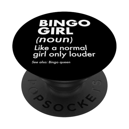 Bingo-Girl-Definition Wie ein normales Mädchen nur lauter PopSockets Klebender PopGrip von Lucky Bingo Squad Merch for Senior Bingo Night