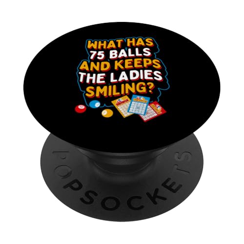 Bingo Was hat 75 Bälle und bringt die Damen zum Lächeln PopSockets Klebender PopGrip von Lucky Bingo Squad Merch for Senior Bingo Night