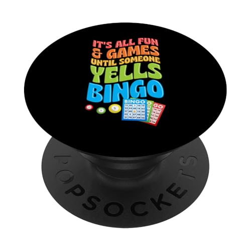 Es ist alles Spaß und Spiel, bis jemand Bingo schreit PopSockets Klebender PopGrip von Lucky Bingo Squad Merch for Senior Bingo Night