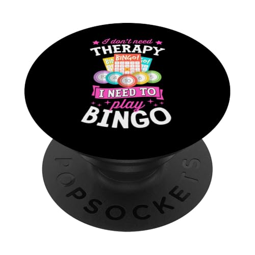 Ich brauche keine Therapie, ich muss Bingo spielen PopSockets Klebender PopGrip von Lucky Bingo Squad Merch for Senior Bingo Night