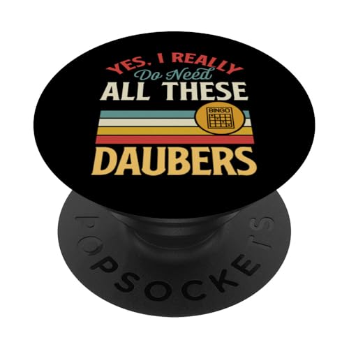 Ja, ich brauche wirklich all diese Daubers Bingo PopSockets Klebender PopGrip Ja, ich brauche wirklich all diese Daubers Bingo PopSockets Klebender PopGrip von Lucky Bingo Squad Merch for Senior Bingo Night