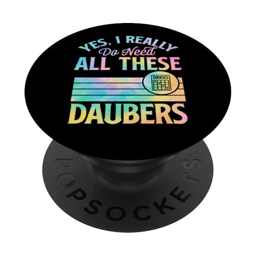 Ja, ich brauche wirklich all diese Daubers Bingo PopSockets Klebender PopGrip Ja, ich brauche wirklich all diese Daubers Bingo PopSockets Klebender PopGrip von Lucky Bingo Squad Merch for Senior Bingo Night