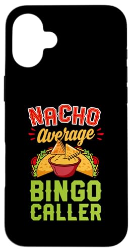 Nacho Durchschnittlicher Bingo-Anrufer Hülle für iPhone 16 Plus von Lucky Bingo Squad Merch for Senior Bingo Night