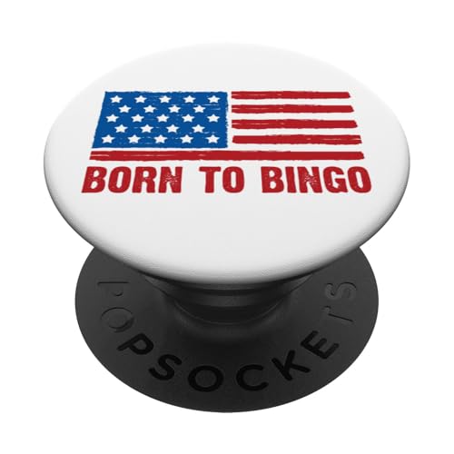Patriotische amerikanische Flagge Born To Bingo 4. Juli USA PopSockets Klebender PopGrip von Lucky Bingo Squad Merch for Senior Bingo Night