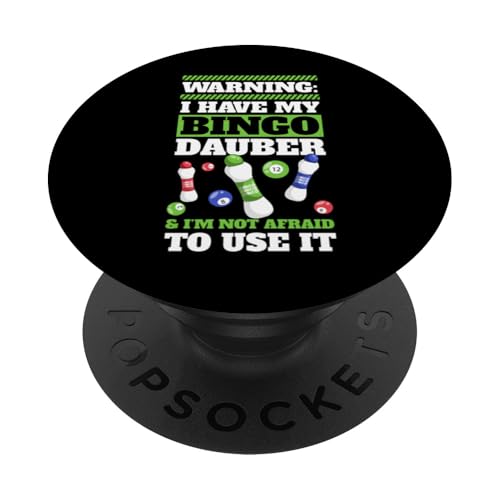 Warnung Ich habe meinen Bingo-Dauber und habe keine Angst, ihn zu benutzen PopSockets Klebender PopGrip Warnung Ich habe meinen Bingo-Dauber und habe keine Angst, ihn zu benutzen PopSockets Klebender PopGrip von Lucky Bingo Squad Merch for Senior Bingo Night