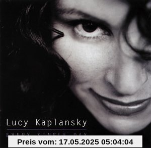 Every Single Day von Lucy Kaplansky