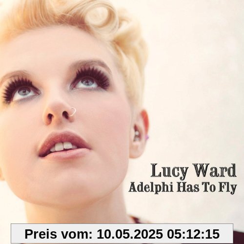 Adelphi Has to Fly von Lucy Ward