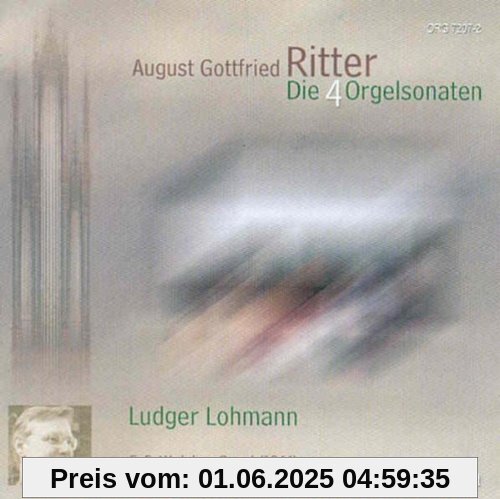 Die Vier Orgelsonaten Die Vier Orgelsonaten von Ludger Lohmann