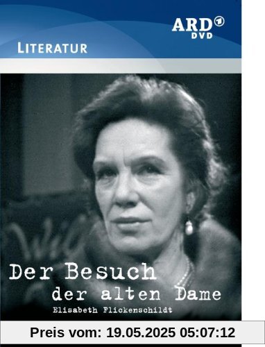 Der Besuch der alten Dame Der Besuch der alten Dame von Ludwig Cremer