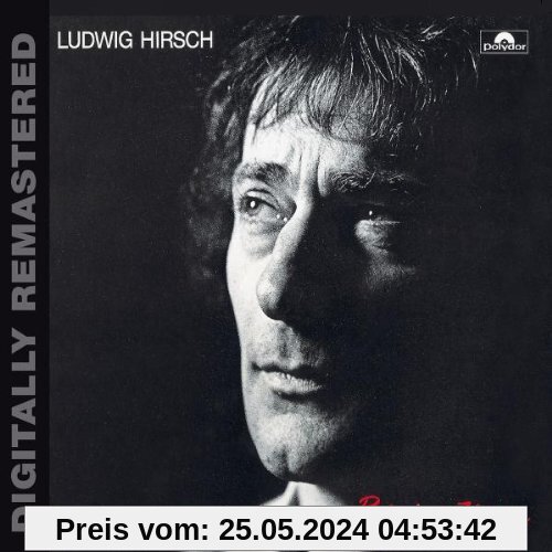 Bis ins Herz (Digitally Remastered) von Ludwig Hirsch