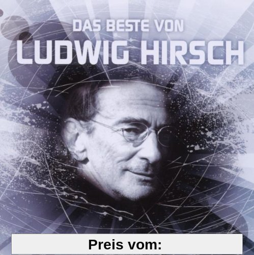 Das Beste von Ludwig Hirsch von Ludwig Hirsch
