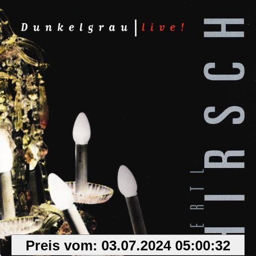 Dunkelgrau-Live von Ludwig Hirsch