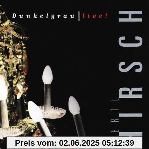 Dunkelgrau-Live von Ludwig Hirsch