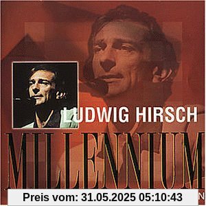 Millennium Edition von Ludwig Hirsch