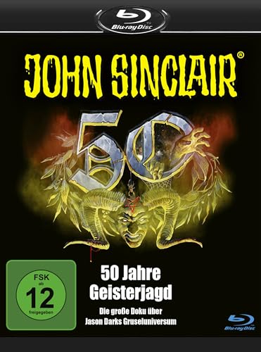 JOHN SINCLAIR 50 Jahre Geisterjagd: Die große Doku über Jason Darks Gruseluniversum. [Blu-ray] von Lübbe Audio