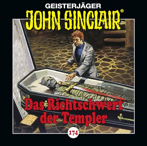 John Sinclair - Folge 174: Das Richtschwert der Templer. Teil 1 von 2. (Geisterjäger John Sinclair, Band 174) von Lübbe Audio