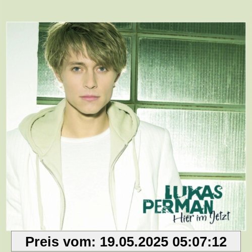 Hier im Jetzt Hier im Jetzt von Lukas Perman